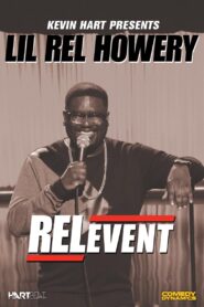 Lil Rel Howery: RELevent – 2015 – Online In Netflix