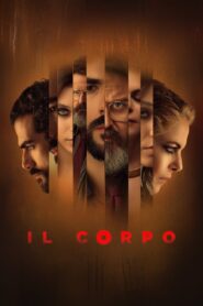 Il corpo – 2024 – Online In Netflix