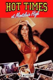 Hot Times at Montclair High – 1989 – Online In Netflix