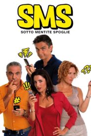 SMS: Sotto Mentite Spoglie – 2007 – Online In Netflix