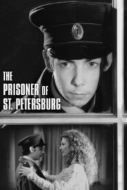 The Prisoner of St. Petersburg – 1989 – Online In Netflix