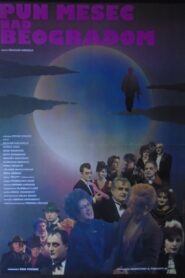 Pun mesec nad Beogradom – 1993 – Online In Netflix