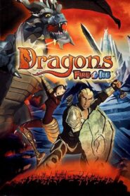 Dragons: Fire & Ice – 2004 – Online In Netflix
