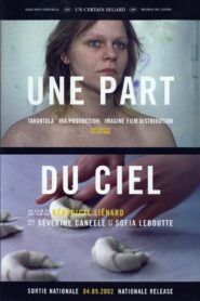 Une part du ciel – 2002 – Online In Netflix