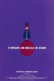 O Príncipe com Orelhas de Burro – 1980 – Online In Netflix