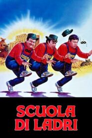 Scuola di ladri – 1986 – Online In Netflix