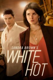 Sandra Brown’s White Hot – 2016 – Online In Netflix