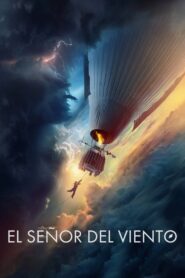 El señor del viento – 2023 – Online In Netflix