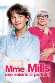 Mme Mills, une voisine si parfaite – 2018 – Online In Netflix