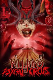 Killjoy’s Psycho Circus – 2016 – Online In Netflix