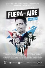 Fuera Del Aire: La Película – 2014 – Online In Netflix