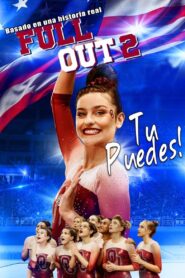 Full Out 2: ¡Tú puedes! – 2020 – Online In Netflix