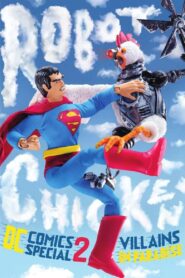 Robot Chicken DC Comics Special II: Villains in Paradise – 2014 – Online In Netflix