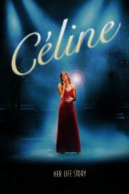 Céline – 2008 – Online In Netflix