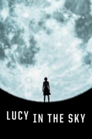 Lucy in the Sky – 2019 – Online In Netflix