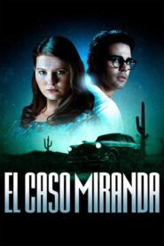 El caso Miranda – 2023 – Online In Netflix