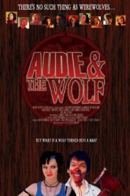 Audie & the Wolf – 2008 – Online In Netflix