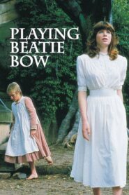 Playing Beatie Bow – 1986 – Online In Netflix