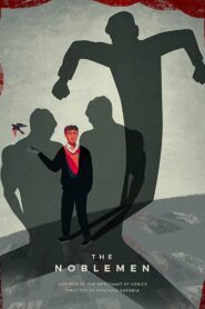 Noblemen – 2019 – Online In Netflix