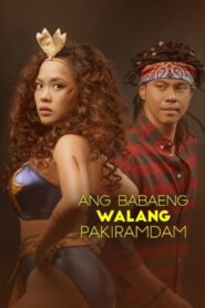 Ang Babaeng Walang Pakiramdam – 2021 – Online In Netflix