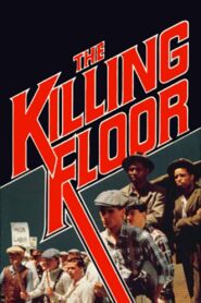 The Killing Floor – 1984 – Online In Netflix