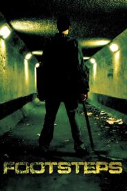 Footsteps – 2006 – Online In Netflix