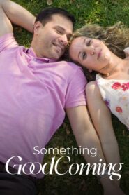 Something Good Coming – 2022 – Online In Netflix