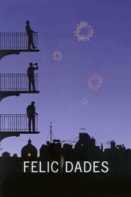 Felicidades – 2000 – Online In Netflix