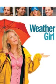 Weather Girl – 2009 – Online In Netflix