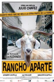 Rancho aparte – 2008 – Online In Netflix