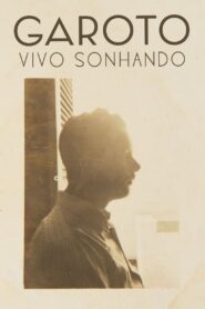 Garoto – Vivo Sonhando – 2020 – Online In Netflix