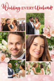 Wedding Every Weekend – 2020 – Online In Netflix