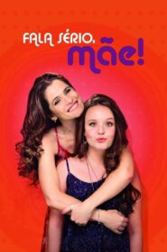Fala Sério, Mãe! – 2017 – Online In Netflix