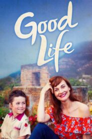 Good Life – 2021 – Online In Netflix