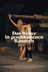 Das Wetter in geschlossenen Räumen – 2015 – Online In Netflix
