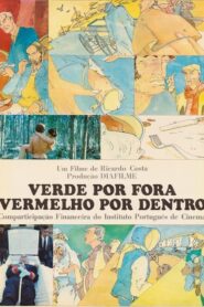 Verde por Fora, Vermelho por Dentro – 1980 – Online In Netflix