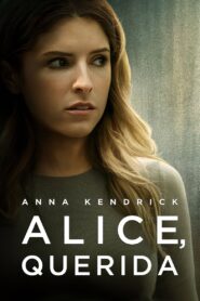 Alice, Querida – 2022 – Online In Netflix
