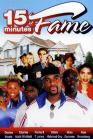 15 Minutes of Fame – 2008 – Online In Netflix
