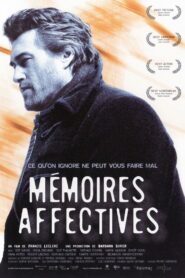 Mémoires affectives – 2004 – Online In Netflix