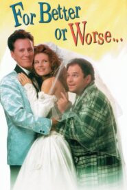For Better or Worse – 1995 – Online In Netflix
