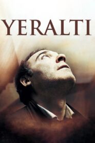 Yeraltı – 2012 – Online In Netflix