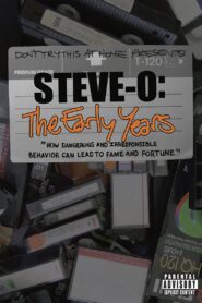 Steve-O: The Early Years – 2004 – Online In Netflix