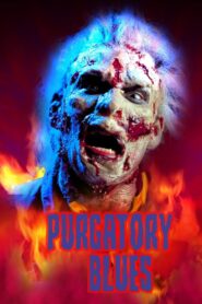 Purgatory Blues – 2001 – Online In Netflix