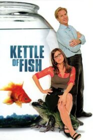 Kettle of Fish – 2006 – Online In Netflix