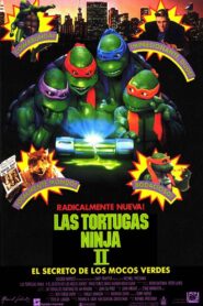 Las Tortugas Ninja II: El Secreto del Ooze – 1991 – Online In Netflix