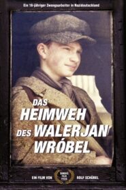 Das Heimweh des Walerjan Wróbel – 1992 – Online In Netflix