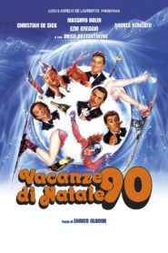 Vacanze di Natale ’90 – 1990 – Online In Netflix