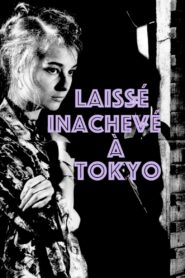 Laissé inachevé à Tokyo – 1982 – Online In Netflix