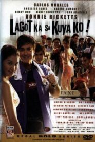 Lagot Ka Sa Kuya Ko – 2006 – Online In Netflix
