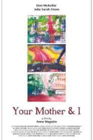 Your Mother and I – 2016 – Online In Netflix